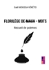 Afbeelding van Florilège de maux-mots