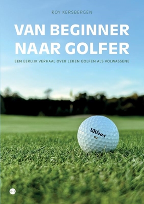 Afbeeldingen van Van beginner naar golfer