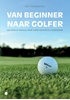 Afbeelding van Van beginner naar golfer