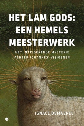Afbeeldingen van Het Lam Gods: een hemels meesterwerk
