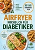 Afbeelding van Airfryer Kochbuch für Diabetiker