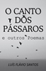 Afbeelding van O Canto dos Pássaros e outros Poemas