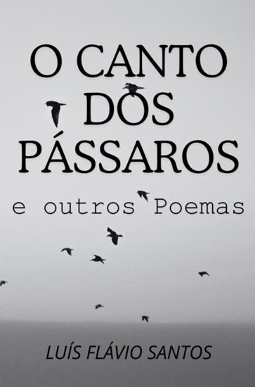 Afbeelding van O Canto dos Pássaros e outros Poemas