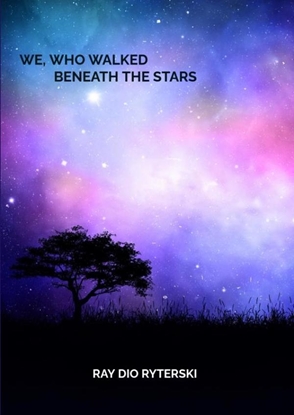Afbeeldingen van WE, WHO WALKED BENEATH THE STARS