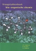 Afbeelding van Vraagstukkenboek bio-organische chemie