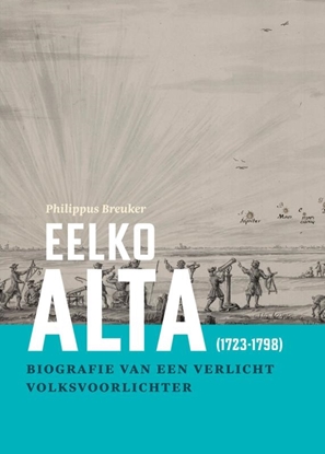Afbeeldingen van Over Leven Eelko Alta (1723-1798)