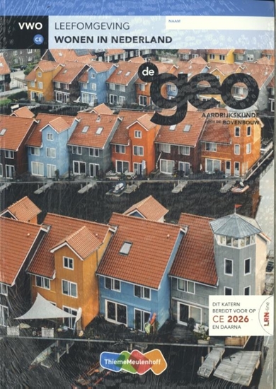 Afbeelding van De Geo LRN-line vwo CE 2026 Wonen in Nederland