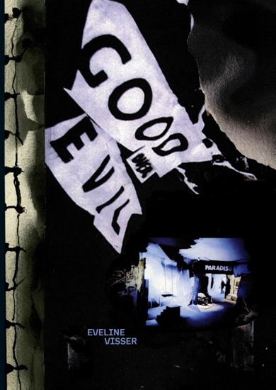 Afbeelding van Good Over Evil. Eveline Visser