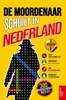 Afbeelding van De moordenaar schuilt in Nederland