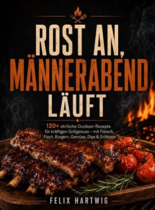 Afbeeldingen van Rost an, Männerabend läuft