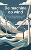 Afbeelding van De machine op wind
