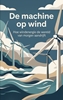 Afbeelding van De machine op wind
