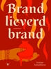 Afbeelding van Brand lieverd brand