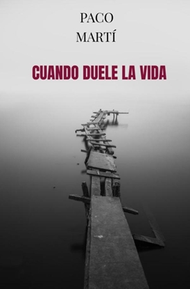 Afbeeldingen van Cuando duele la vida