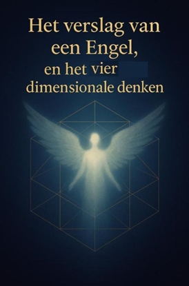 Afbeeldingen van Het Verslag Van Een Engel, en het vier dimensionale denken