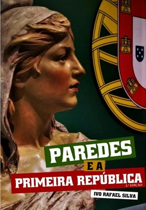 Afbeeldingen van Paredes e a Primeira República