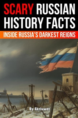 Afbeeldingen van Scary Russian History Facts