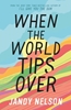 Afbeelding van When the World Tips Over