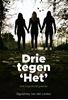 Afbeelding van Drie tegen ‘Het’