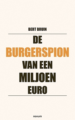 Afbeeldingen van De burgerspion van een miljoen euro