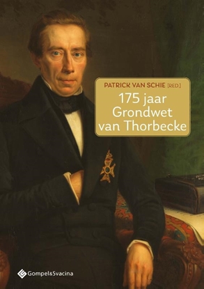 Afbeeldingen van TeldersStichting Geschriften 175 jaar Grondwet van Thorbecke