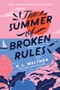 Afbeelding van The Summer of Broken Rules