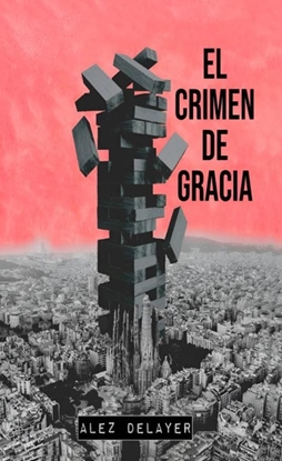 Afbeeldingen van El crimen de Gracia