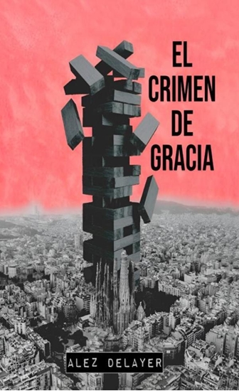 Afbeelding van El crimen de Gracia
