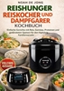 Afbeelding van REISHUNGER REISKOCHER UND DAMPFGARER KOCHBUCH