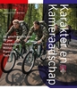 Afbeelding van Karakter en Kameraadschap