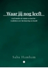 Afbeelding van Waar jij nog leeft