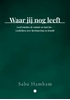 Afbeelding van Waar jij nog leeft