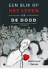 Afbeelding van Een blik op het leven en de dood