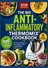 Afbeelding van The Big Anti-Inflammatory Thermomix® Cookbook 100 Simple Recipes for More Energy, Health and Well-Being – with Pictures Table of Contents