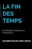 Afbeelding van LA FIN DES TEMPS