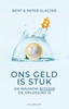 Afbeelding van Ons geld is stuk