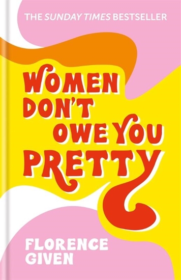 Afbeelding van Women Don't Owe You Pretty