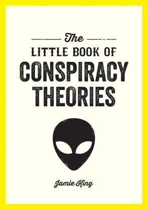 Afbeeldingen van The Little Book of Conspiracy Theories