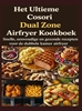 Afbeelding van Het Ultieme Cosori Dual Zone Airfryer Kookboek