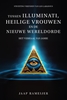 Afbeelding van Tussen illuminati, heilige vrouwen en de Nieuwe Wereld Orde