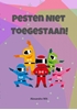 Afbeelding van Pesten Niet Toegestaan!