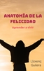 Afbeelding van Anatomía de la felicidad