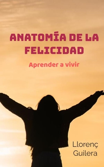 Afbeelding van Anatomía de la felicidad