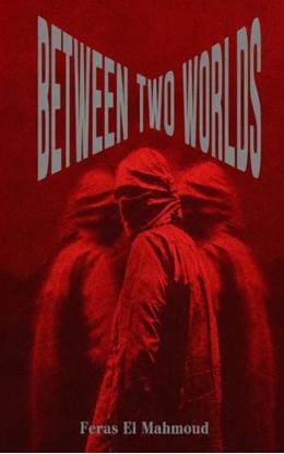 Afbeeldingen van BETWEEN TWO WORLDS