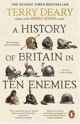 Afbeeldingen van A History of Britain in Ten Enemies