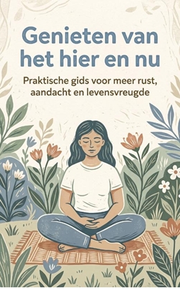 Afbeeldingen van Genieten van het hier en nu