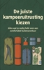 Afbeelding van De juiste kampeeruitrusting kiezen