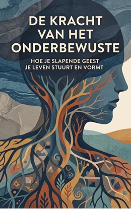 Afbeeldingen van De kracht van het onderbewuste