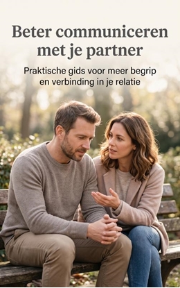 Afbeeldingen van Beter communiceren met je partner