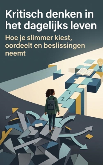Afbeelding van Kritisch denken in het dagelijks leven